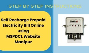 How To Recharge Prepaid Electricity Bill Online using MSPDCL Manipur